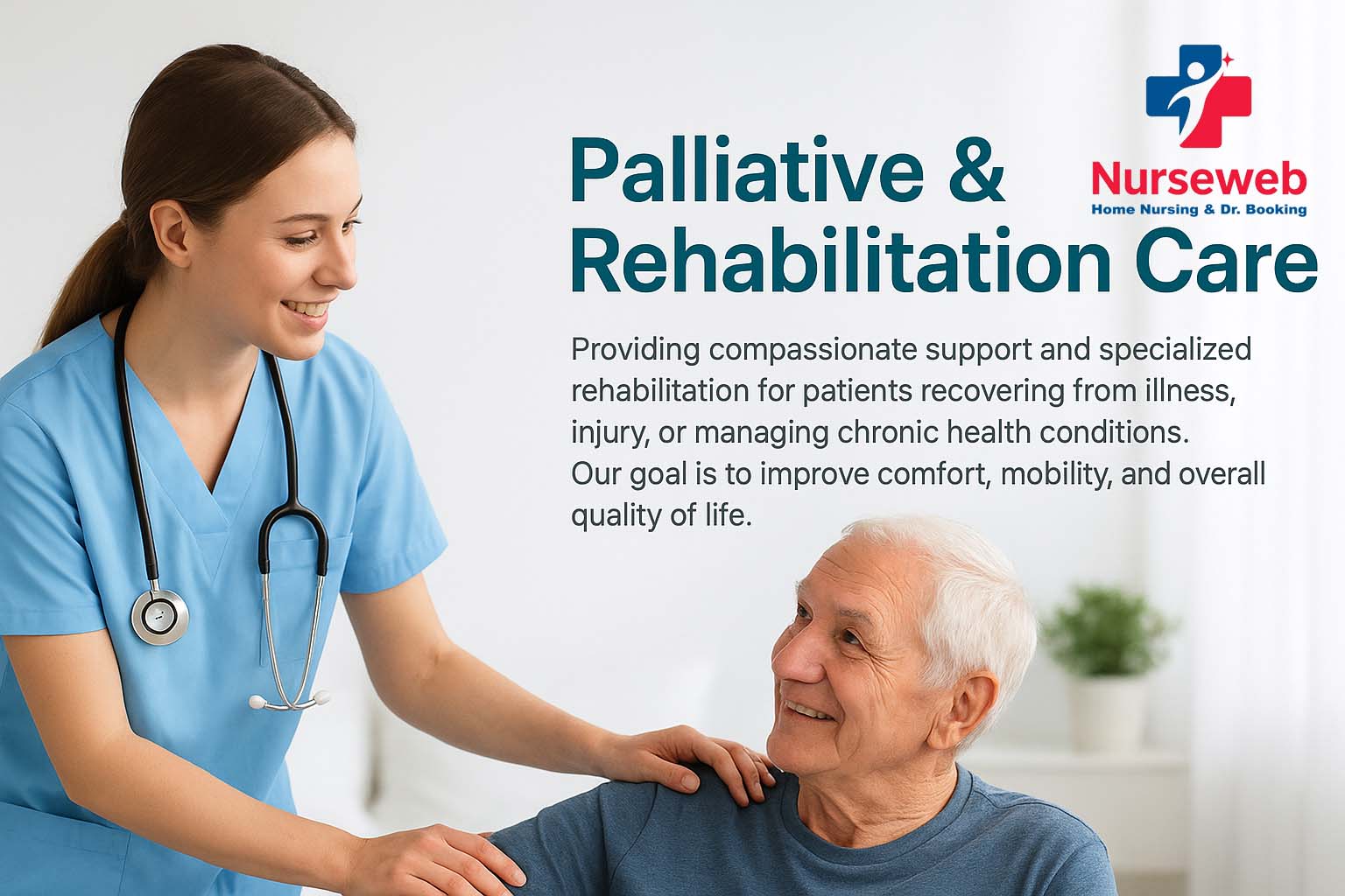 Palliative & Rehabilitation Care